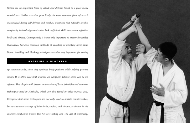 Sample pages from 'The Art of Striking'; one in a series of remarkable books that provide an in-depth look at the core concepts and techniques shared by a broad range of martial arts styles. Contains over 400 practical strikes including arm strikes, kicks, head butts, blocking and avoiding skills, combinations, and counters.