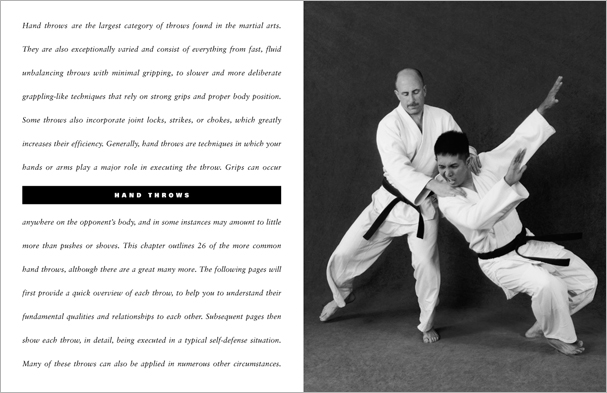 Sample pages from 'The Art of Throwing'; one in a series of remarkable books that provide an in-depth look at the core concepts and techniques shared by a broad range of martial arts styles. Contains over 130 practical throws including shoulder throws, hip throws, leg throws, hand throws, sacrifice throws, kick-counter throws, advanced combinations, and counterthrows.