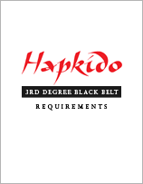 Hapkido Manuals 7: 3rd Degree Black Belt Requirements. By Marc Tedeschi